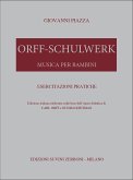 Giovanni Piazza, Orff Schulwerk Esercitazioni Pratiche Partitur