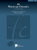 60 Warm-up Chorales for Concert Band concert band score