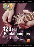 120 Plans Pentatoniques ŕ la Guitare Guitar Book & DVD