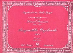 Cover Ausgewählte Orgelwerke Band 2 Orgelmusik der Belle epoque