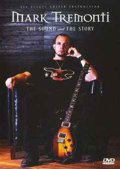Cover The Sound and the Story - Mark Tremonti DVD