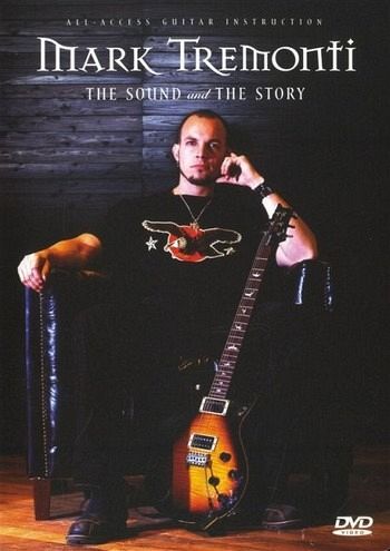 The Sound and the Story - Mark Tremonti DVD The Sound and the Story - Mark Tremonti DVD