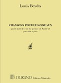 Chansons pour les oiseaux 4 mélodies sur des počmes de Paul Fort pour chant et piano