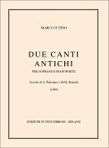 Marco Tutino, Due Canti Antichi Soprano and Piano Partitur