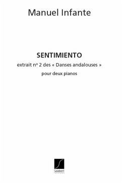 Cover Sentimiento pour 2 pianos 4 mains Danses andalouses no.2 2 partitions