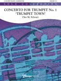 Otto M. Schwarz, Concerto for Trumpet No. 1 'Trumpet Town' Concert Band/Harmonie and Trumpet Partitur + Stimmen