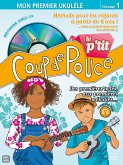 Le p'tit coup de pouce vol.1 (+CD) pour ukulélé Le p'tit coup de pouce vol.1 (+CD) pour ukulélé
