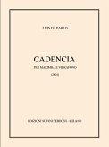 Luis De Pablo, Cadencia (2004) Per Marimba E Vibrafono (7 Ca.) Partitur