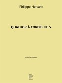 Philippe Hersant, Quatuor ŕ cordes No 5 Streichquartett Stimmen-Set