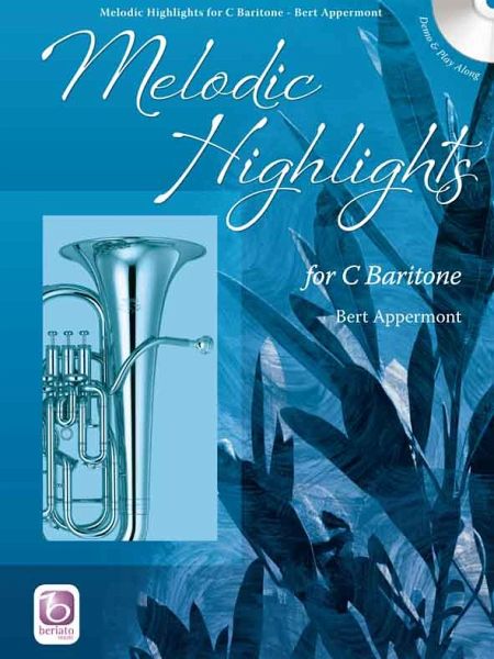 Melodic Highlights (+CD) for baritone in C