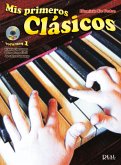 Mis Primeros Clasicos, Volumen 1 Mis Primeros Clasicos, Volumen 1