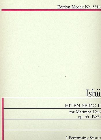 Hiten-Seido 2 op.55 for marimba duo 2 scores Hiten-Seido 2 op.55 for marimba duo 2 scores