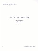 Les corps glorieux vol.2 7 visions breves de la vie des ressuscites pour orgue