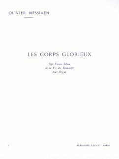 Les corps glorieux vol.2 7 visions breves de la vie des ressuscites pour orgue