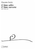 L'âme ailée, l'âme ouverte pour violon solo L'âme ailée, l'âme ouverte pour violon solo