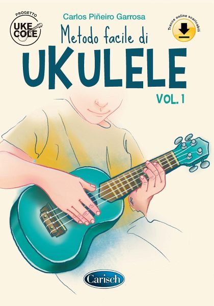 Metodo facile di ukulele vol. 1 Ukulele Buch + Online-Audio Metodo facile di ukulele vol. 1 Ukulele Buch + Online-Audio