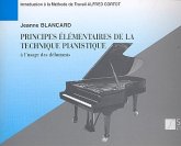 Principes élémentaires de la technique pianistique ŕ l'usage des débutants d'aprčs la méthode Alfred Cortot Principes élémentaires de la technique pianistique ŕ l'usage des débutants d'aprčs la méthode Alfred Cortot