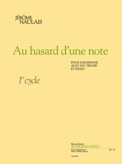 Cover Au hasard d'une note pour saxophone alto (tenor) et piano (cycle 1)