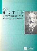 Gymnopedies 1 et 3 pour orchestre partition Gymnopedies 1 et 3 pour orchestre partition