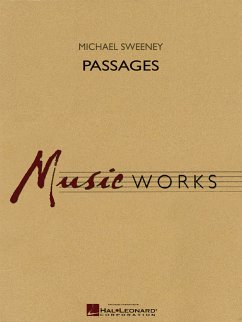 Michael Sweeney, Passages Concert Band/Harmonie Partitur + Stimmen