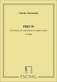 Precis d'execution de régistration et d'improvisation ŕ l'orgue