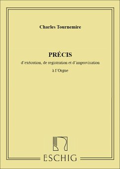 Precis d'execution de régistration et d'improvisation ŕ l'orgue