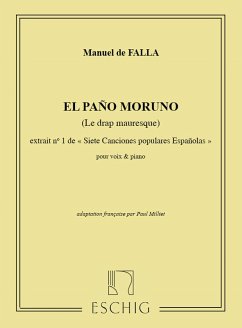 El pano moruno pour voix moyenne et piano (sp/fr) 7 chansons populaires espagnoles no.1