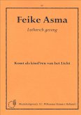 Komt als kind'ren van het licht für Orgel luthersch gezang Komt als kind'ren van het licht für Orgel luthersch gezang