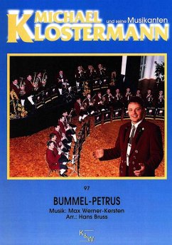 Roland Kernen, Bummel-Petrus Concert Band/Harmonie Partitur + Stimmen