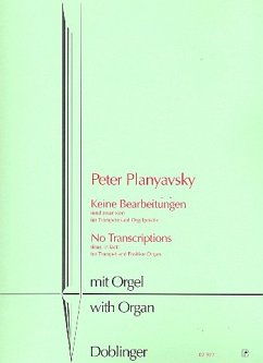 Cover Keine Bearbeitungen (und zwar 4) für Trompete und Orgelpositiv