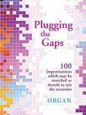 Plugging the Gaps