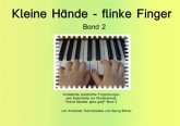 Kleine Hände flinke Finger Band 2 für Klavier Kleine Hände flinke Finger Band 2 für Klavier