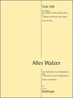 Alles Walzer für 3 Klarinetten und Bassklarinette Partitur und Stimmen