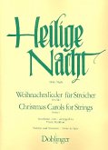 Heilige Nacht Weihnachtslieder für Streicher Partitur und Stimmen