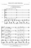 Eric Whitacre, City and the Sea SATB Chorpartitur