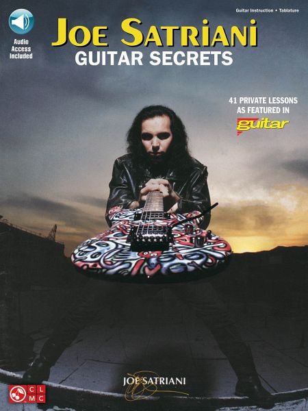 Joe Satriani - Guitar Secrets Joe Satriani - Guitar Secrets