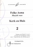 Kerk en Huis vol.2 voor orgel Kerk en Huis vol.2 voor orgel