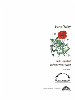 Pierre Cholley, Gentil Coquelicot SATB Klavierauszug