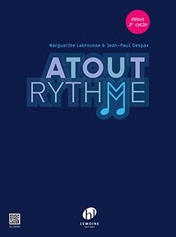 Marguerite Despax, Jean -Paul / Labrousse, Atout rythme - début 2e cyc Formation musicale Partition Marguerite Despax, Jean -Paul / Labrousse, Atout rythme - début 2e cyc Formation musicale Partition