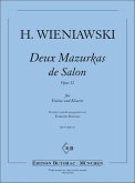 Wienawsky, Henryk Deux Mazurkas de Salon op. 12 Violine und Klavier Wienawsky, Henryk Deux Mazurkas de Salon op. 12 Violine und Klavier