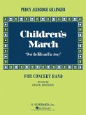 Percy Aldridge Grainger, Children's March (Over the Hills and Far Away Concert Band Partitur + Stimmen