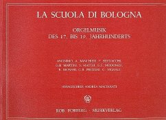 Cover LA SCUOLA DI BOLOGNA ORGELMUSIK DES 17. BIS 19. JAHRHUNDERTS MACINANTI, ANDREA, ED.