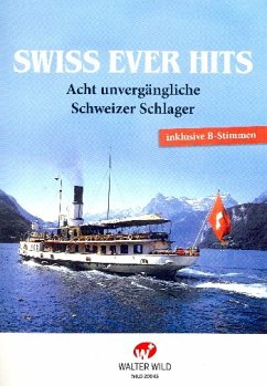 Cover Swiss ever Hits 8 unvergängliche Schweizer Schlager für Akkordeon