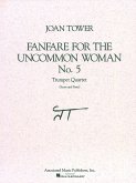 Fanfare for the Uncommon Woman, No. 5