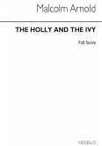 Malcolm Arnold, The Holly And The Ivy- Concert Suite Orchestra Partitur