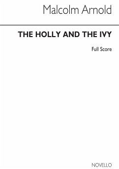 Malcolm Arnold, The Holly And The Ivy- Concert Suite Orchestra Partitur