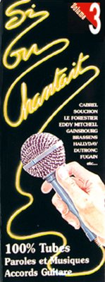 Si on chantait, Volume 3 Vocal and Guitar Buch Cover Si on chantait, Volume 3 Vocal and Guitar Buch
