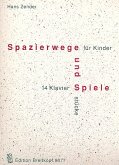 Spazierwege und Spiele 14 Klavierstücke für Kinder