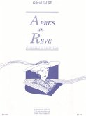 Aprčs un ręve op.7,1 pour soprano ou tenor et piano (fr/it/en) Aprčs un ręve op.7,1 pour soprano ou tenor et piano (fr/it/en)