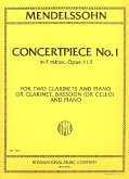 Concert Piece f minor no.1 op.113 for 2 clarinets and piano or clarinet bassoon and piano Concert Piece f minor no.1 op.113 for 2 clarinets and piano or clarinet bassoon and piano